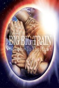 Big Big Train Welcome to the Planet 2022 16Bit 44 1kHz FLAC PMEDIA