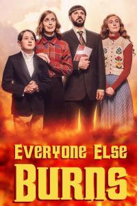 Everyone Else Burns S01 COMPLETE 720p WEBRip x264 GalaxyTV