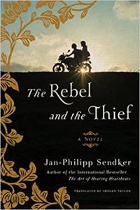 The Rebel and the Thief by Jan Philipp Sendker EPUB