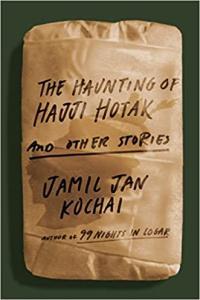 The Haunting of Hajji Hotak and Other Stories by Jamil Jan Kochai EPUB