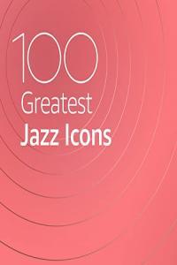 VA 100 Greatest Jazz Icons 2020 Mp3 320kbps PMEDIA