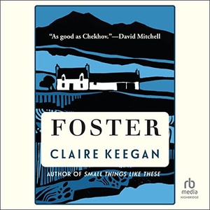 Foster Claire Keegan 2022 Fiction Audiobook miok