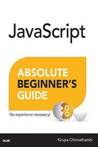JavaScript Absolute Beginner s Guide 2nd Edition BookRAR