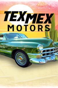 Tex Mex Motors S01E01 WEBRip x264 XEN0N