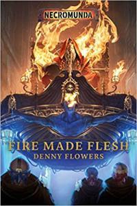 Fire Made Flesh by Denny Flowers EPUB
