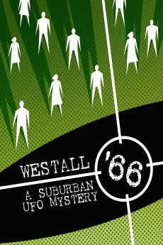Westall '66: A Suburban UFO Mystery 2010 720p web YTS