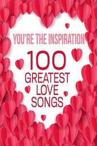 VA You re the Inspiration 100 Greatest Love Songs 2021 Mp3 320kbps PMEDIA