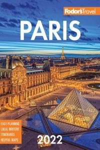 Fodor s Paris 2022