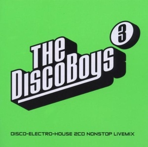 The Disco Boys Volume 3 2003