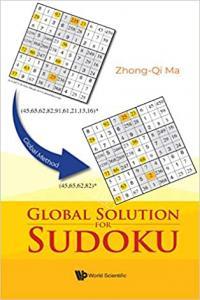 Global Solution for Sudoku by Zhong Qi Ma PDF