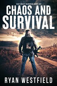Chaos and Survival by Ryan Westfield East Coast Darkness 1