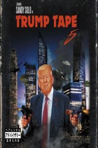 Sandy Solo Trump Tape 5 2022 Mp3 320kbps PMEDIA