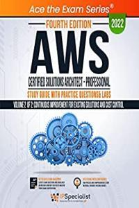 AWS Certified Solutions Architect Professional Study Guide with Practice Questions Labs