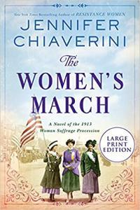 The Women s March by Jennifer Chiaverini EPUB
