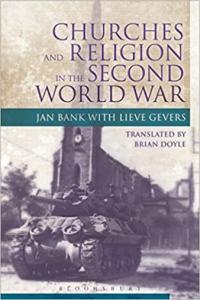 Churches and Religion in the Second World War by Jan Bank PDF