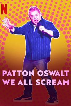 Patton Oswalt: We All Scream 2022 2160p web YTS