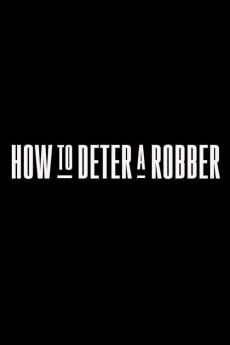 How to Deter a Robber 2020 720p web YTS