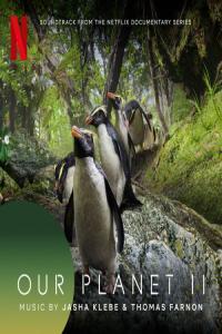 Jasha Klebe Our Planet II Soundtrack from the Netflix Series 2023 24Bit 48kHz FLAC PMEDIA