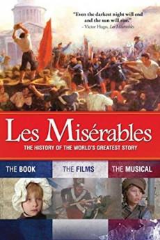 Les Misérables: The History of the World's Greatest Story 2013 720p web YTS