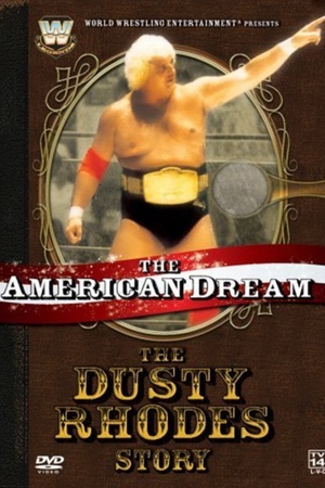 The American Dream: The Dusty Rhodes Story 2006 1080p web YTS
