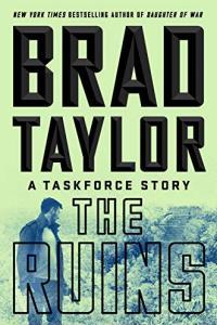 The Ruins by Brad Taylor EPUB