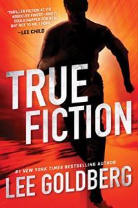 True Fiction by Lee Goldberg MOBI