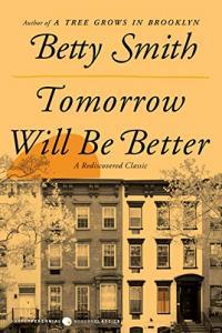 Tomorrow Will Be Better by Betty Smith EPUB