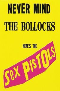 Sex Pistols Never Mind the Bollocks Heres the Sex Pistols 1977 FLAC Soup
