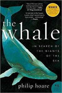 The Whale In Search of the Giants of the Sea by Philip Hoare EPUB
