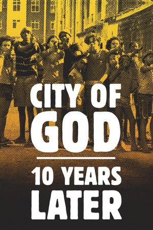 City of God: 10 Years Later 2013 1080p web YTS