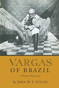 Vargas of Brazil A Political Biography FreeCourseWeb