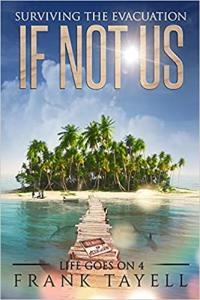 If Not Us Surviving the Evacuation by Frank Tayell EPUB