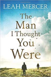 The Man I Thought You Were by Leah Mercer EPUB