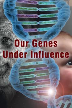 Our Genes Under Influence 2015 720p web YTS