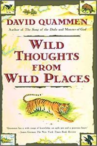 Wild Thoughts from Wild Places by David Quammen EPUB