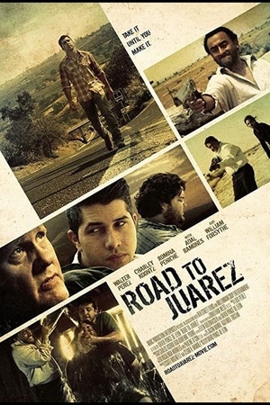 Road to Juarez 2013 1080p web YTS