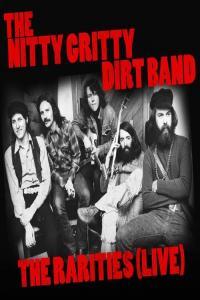 The Nitty Gritty Dirt Band The Nitty Gritty Dirt Band The Rarities Live 2022 Mp3 320kbps PMED