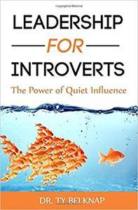 Leadership for Introverts The Power of Quiet Influence FreeCourseWeb