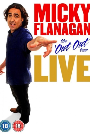 Micky Flanagan: Live - The Out Out Tour 2011 1080p web YTS