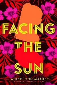 Facing the Sun by Janice Lynn Mather EPUB