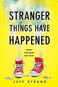Stranger Things Have Happened by Jeff Strand EPUB