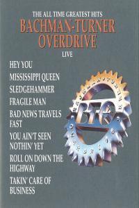 Bachman Turner Overdrive The All Time Greatest Hits Live Vol 1 1990 Rock Flac 16 44