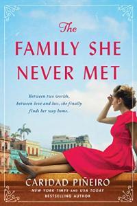 The Family She Never Met by Caridad Piñeiro EPUB