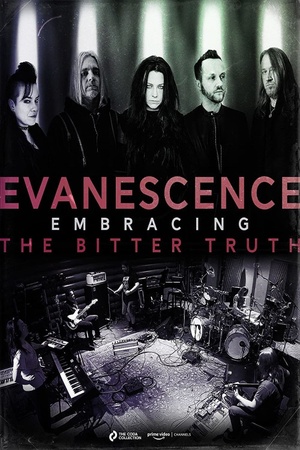 Evanescence: Embracing the Bitter Truth 2021 1080p web YTS