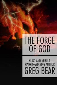 The Forge of God by Greg Bear EPUB