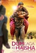Dum Laga Ke Haisha 2015 720p BluRay x264 Hindi AAC Ozlem