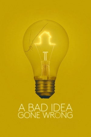 A Bad Idea Gone Wrong 2017 1080p web YTS