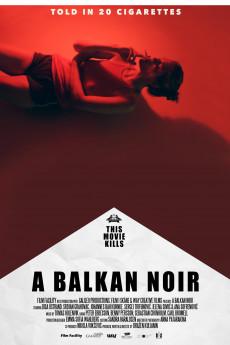 A Balkan Noir 2017 720p web YTS