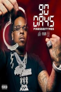 Finesse2Tymes 90 Days 2022 Mp3 320kbps PMEDIA