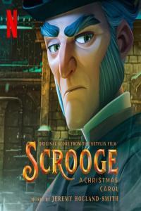 Jeremy Holland Smith Scrooge A Christmas Carol Original Score from the Netflix Film 2022 Mp3